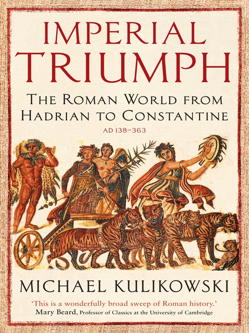 Title details for Imperial Triumph by Michael Kulikowski - Available